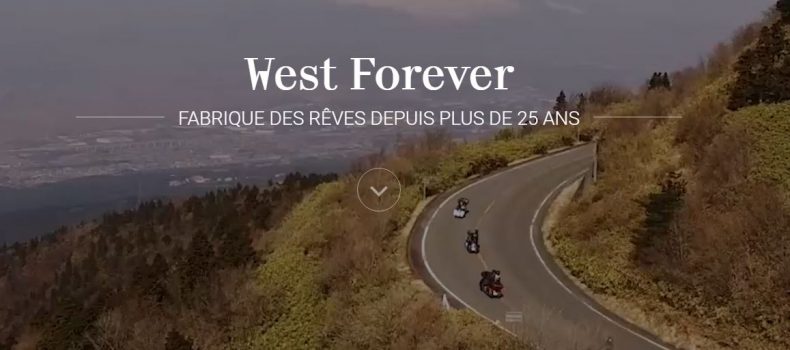 Envie d’évasion ? West Forever un grand choix